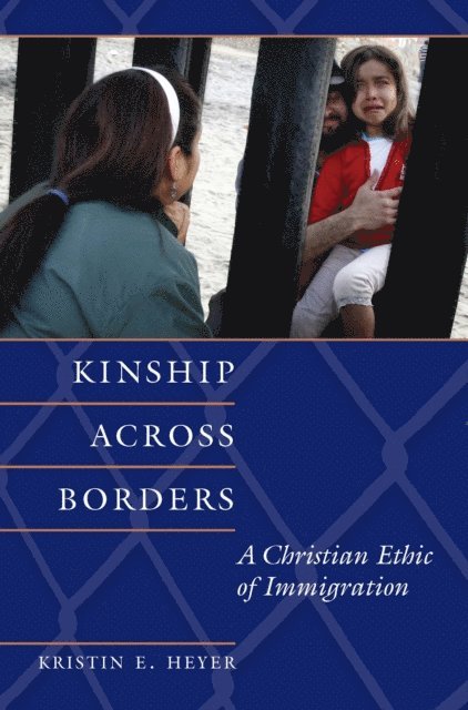 Kristin E. Heyer - Kinship Across Borders, E-bok