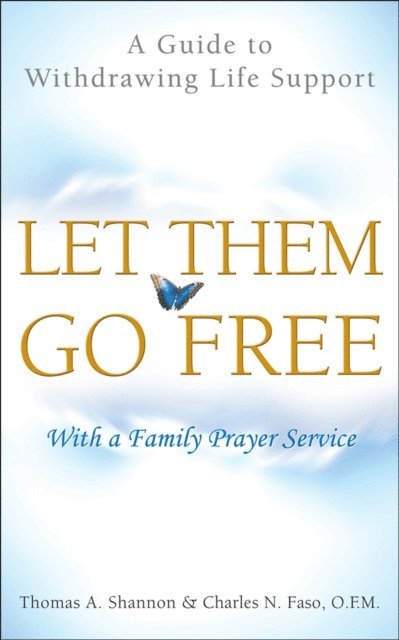 Charles N. Faso, Thomas A. Shannon - Let Them Go Free, E-bok