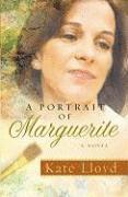 Kate Lloyd - A Portrait of Marguerite, Häftad