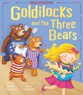 Goldilocks and the Three Bears: My First Fairy Tales