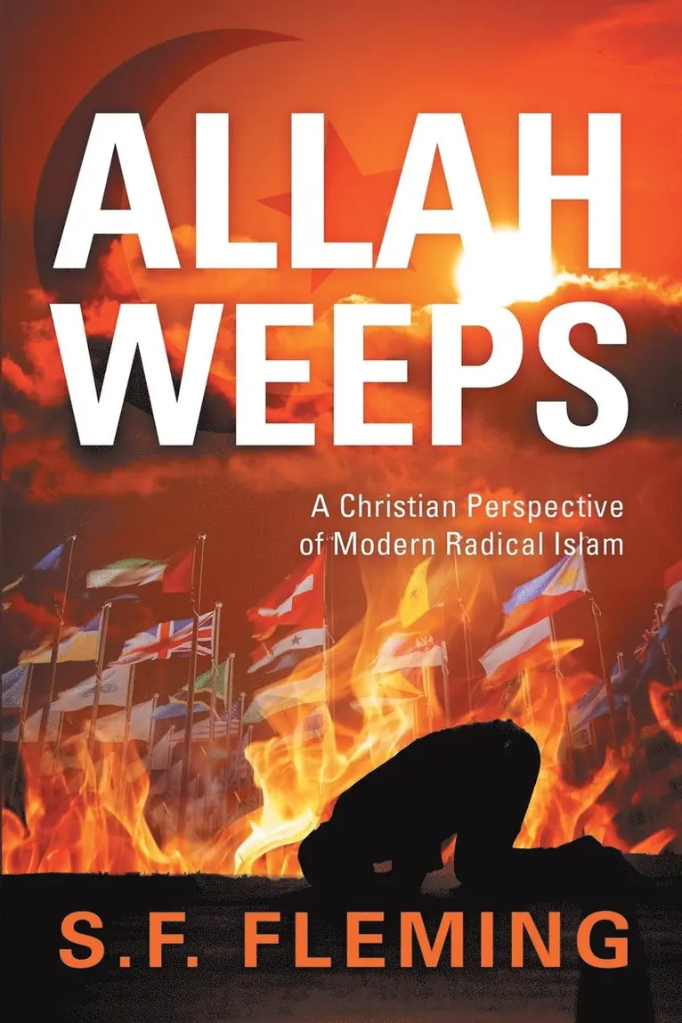 S F Fleming - Allah Weeps, Häftad. Tillgänglighet: Lägg i varukorg
