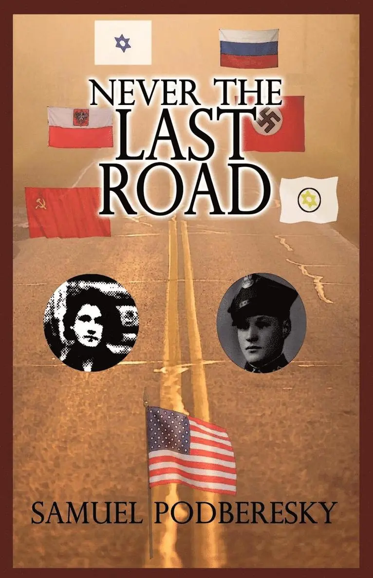 Samuel Podberesky - Never the Last Road, Häftad. Tillgänglighet: Lägg i varukorg