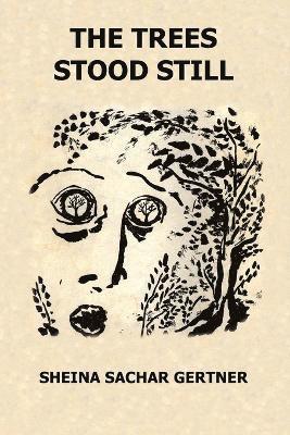 Trees Stood Still