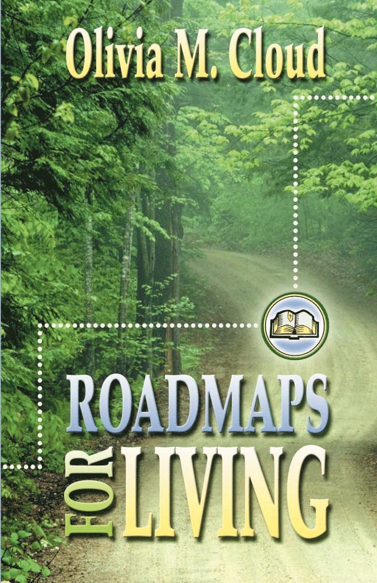 Olivia M Cloud - Roadmaps for Living, Häftad