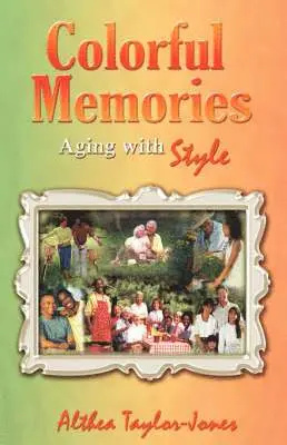 Althea Taylor Jones - Colorful Memories, Häftad. Tillgänglighet: Lägg i varukorg