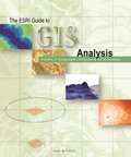 ESRI Guide to GIS Analysis, Volume 1
