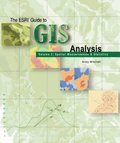 ESRI Guide to GIS Analysis, Volume 2