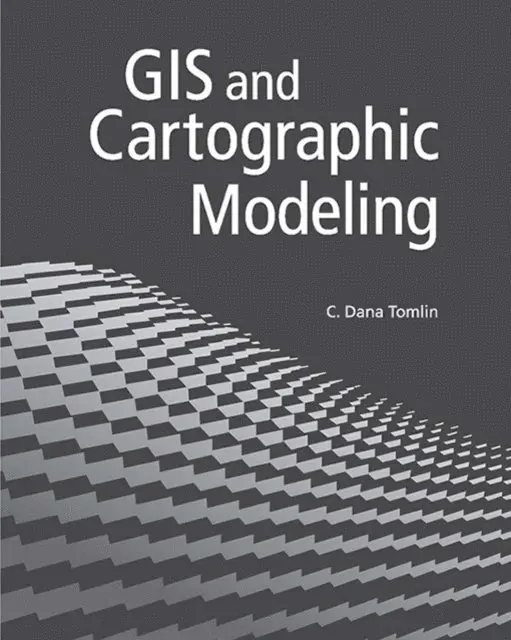 C. Dana Tomlin - GIS and Cartographic Modeling, E-bok. Tillgänglighet: Lägg i varukorg