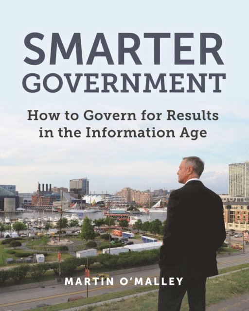 Martin O'Malley - Smarter Government, E-bok