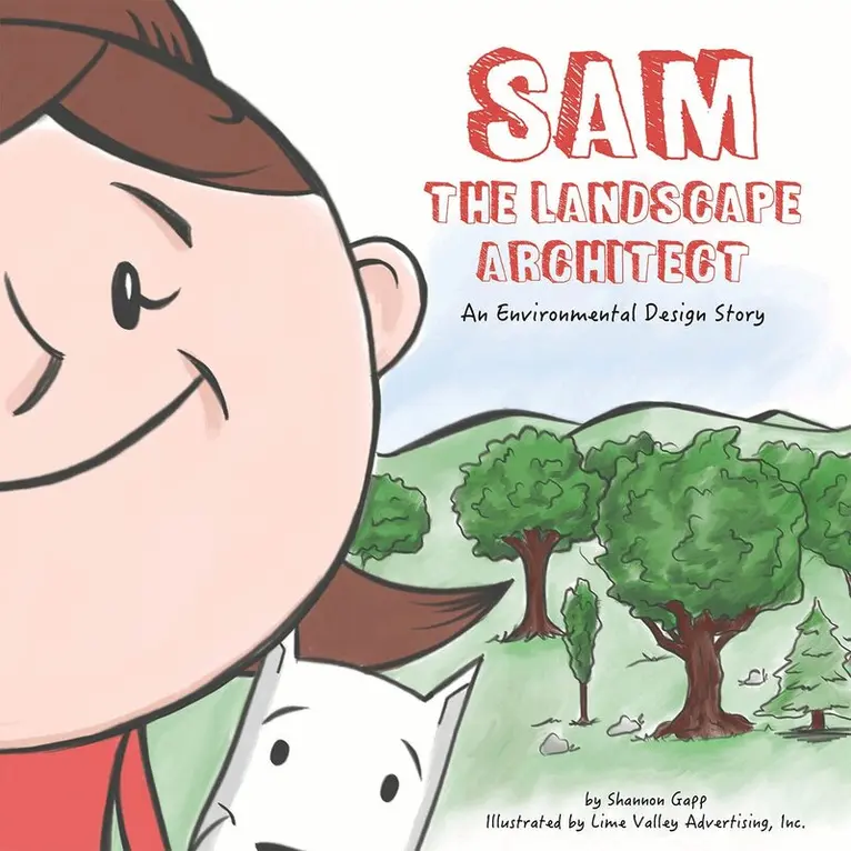 Shannon Gapp - Sam the Landscape Architect, Häftad. Tillgänglighet: Lägg i varukorg