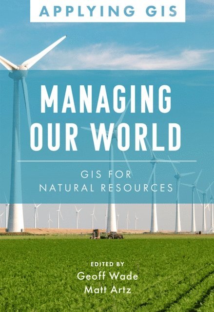 Matt Artz, Geoff Wade - Managing Our World, E-bok