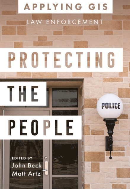 Matt Artz, John Beck - Protecting the People, E-bok