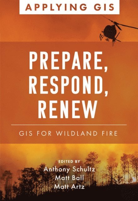 Matt Artz, Matt Ball, Anthony Schultz - Prepare, Respond, Renew, E-bok