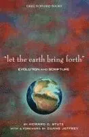 Howard C Stutz - "Let the Earth Bring Forth", Häftad. Tillgänglighet: Lägg i varukorg
