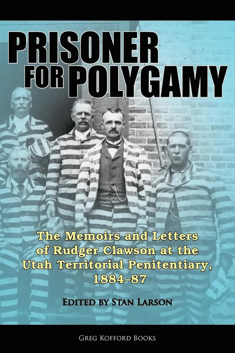 Stan Larson - Prisoner for Polygamy, Häftad. Tillgänglighet: Lägg i varukorg