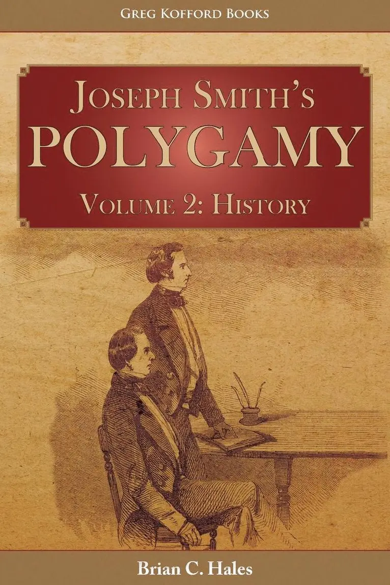 Brian C Hales - Joseph Smith's Polygamy, Volume 2, Häftad. Tillgänglighet: Lägg i varukorg
