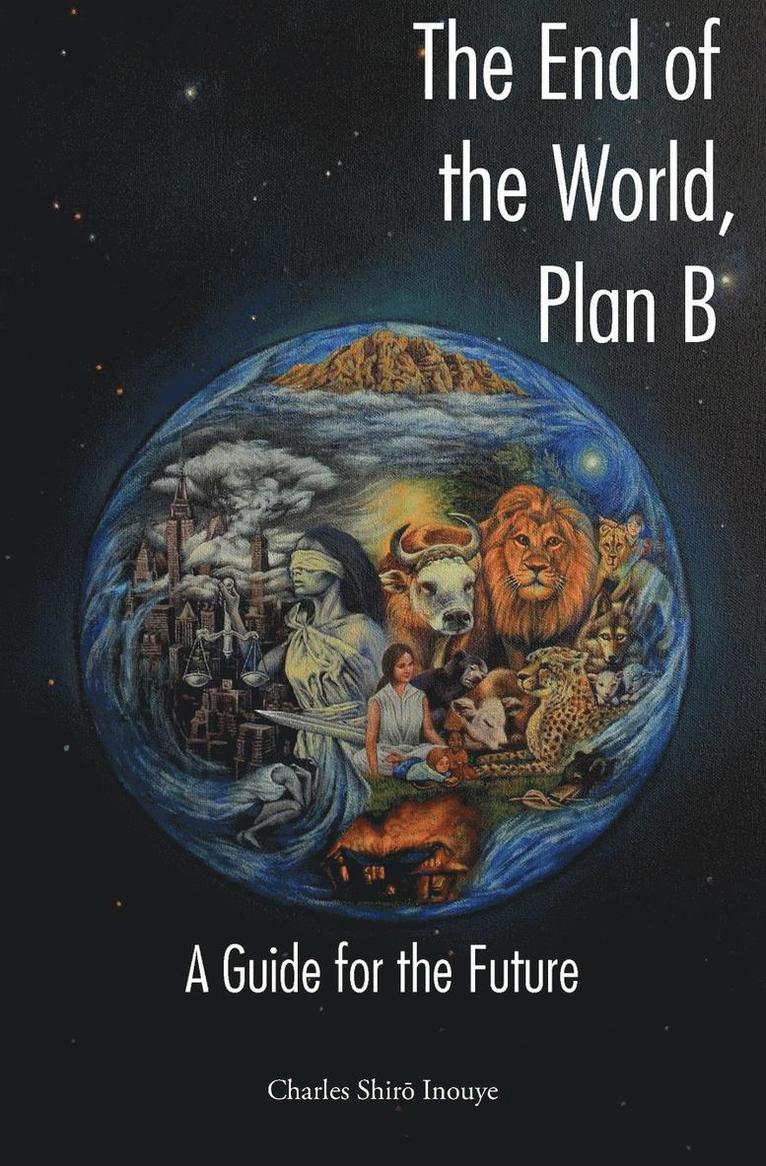 Charles Shiro Inouye - End of the World, Plan B, Häftad. Tillgänglighet: Lägg i varukorg