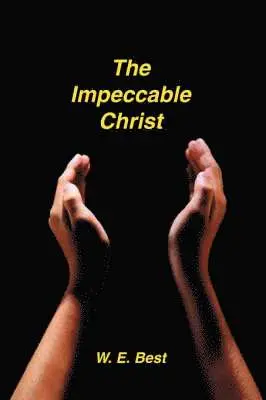 W E Best - Impeccable Christ, Häftad. Tillgänglighet: Lägg i varukorg
