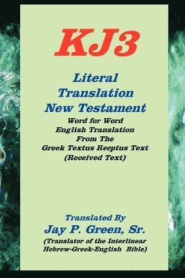 literal translation new testament-oe-kj3, Häftad
