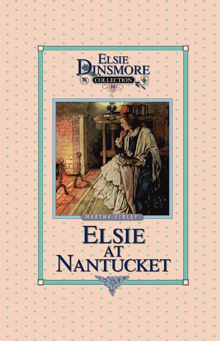 Martha Finley - Elsie at Nantucket, Book 10, Häftad