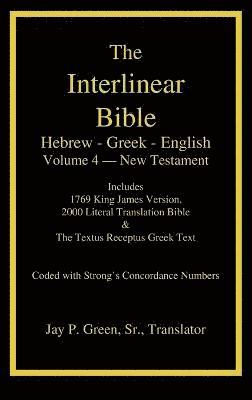Interlinear Hebrew-Greek-English Bible, New Testament, Volume 4 of 4 Volume Set, Case Laminate Edition, Inbunden