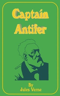 Jules Verne - Captain Antifer, Häftad