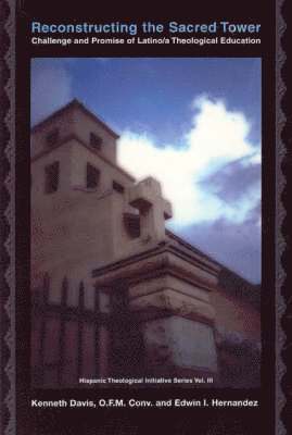 Kenneth Davis - Reconstructing the Sacred Tower, Inbunden. Tillgänglighet: Tillfälligt slut