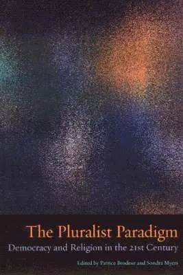 Sondra Myers, Patrice Brodeur - Pluralist Paradigm, Häftad. Tillgänglighet: Tillfälligt slut