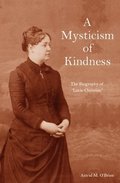 A Mysticism of Kindness