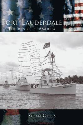 Susan Gillis - Fort Lauderdale, Inbunden