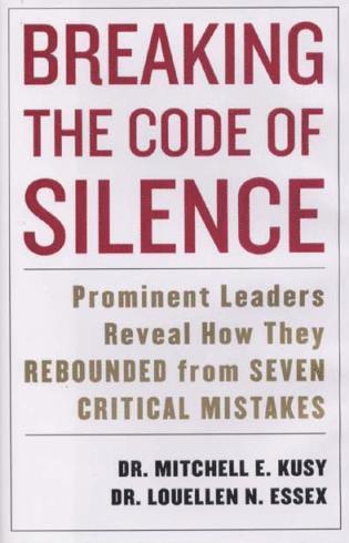 Mitchell Kusy, Louellen Essex - Breaking the Code of Silence, Inbunden