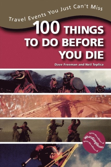 Neil Teplica, Dave Freeman - 100 Things to Do Before You Die, E-bok