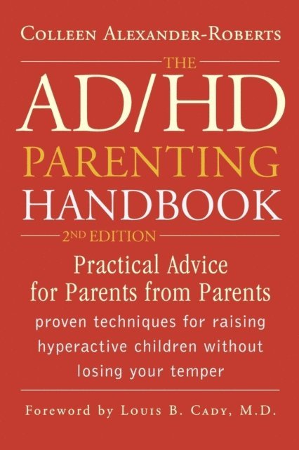 Colleen Alexander-Roberts - ADHD Parenting Handbook, E-bok. Tillgänglighet: Lägg i varukorg