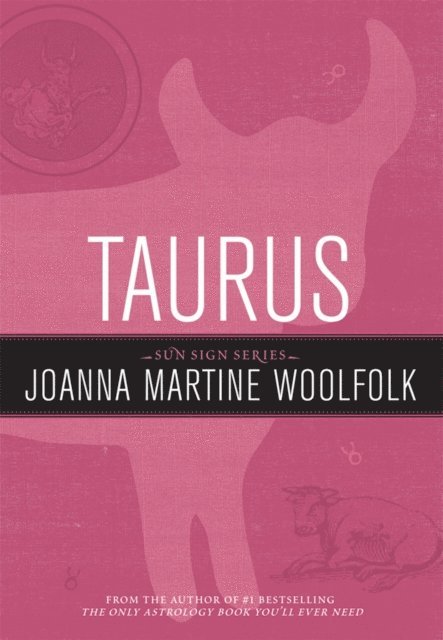 Joanna Martine Woolfolk - Taurus, E-bok