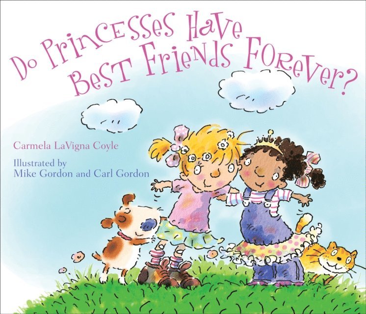 Carmela LaVigna Coyle - Do Princesses Have Best Friends Forever?, E-bok. Tillgänglighet: Lägg i varukorg