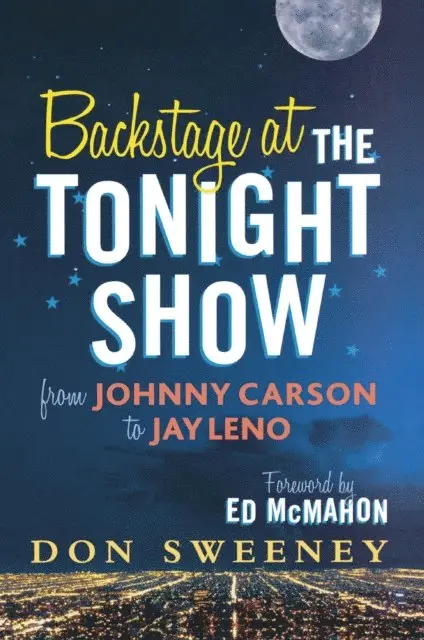 Don Sweeney - Backstage at the Tonight Show, E-bok. Tillgänglighet: Lägg i varukorg