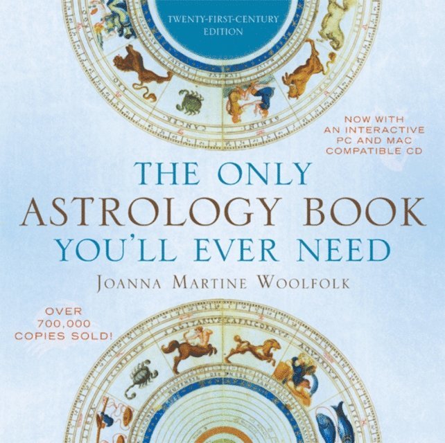 Joanna Martine Woolfolk - Only Astrology Book You'll Ever Need, E-bok