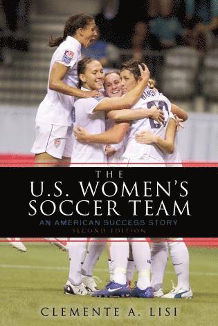 Clemente A. Lisi - U.S. Women's Soccer Team, Häftad