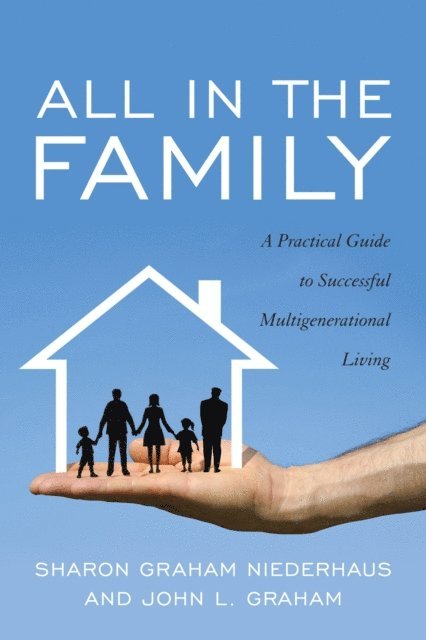 John L. Graham, Sharon Graham Niederhaus - All in the Family, E-bok. Tillgänglighet: Lägg i varukorg