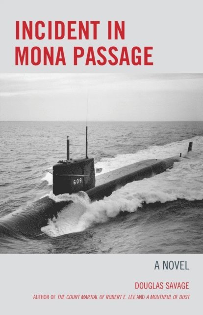 Douglas Savage - Incident in Mona Passage, E-bok. Tillgänglighet: Lägg i varukorg