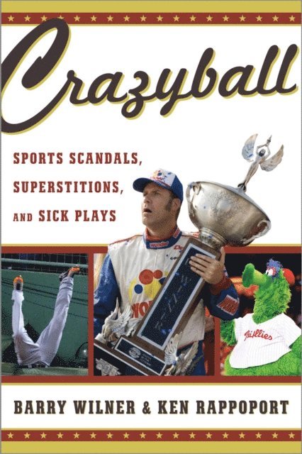 Ken Rappoport, Barry Wilner - Crazyball, E-bok