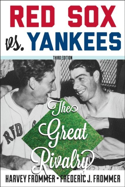 Frederic J. Frommer, Harvey Frommer - Red Sox vs. Yankees, E-bok
