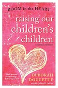 Raising Our Children's Children
