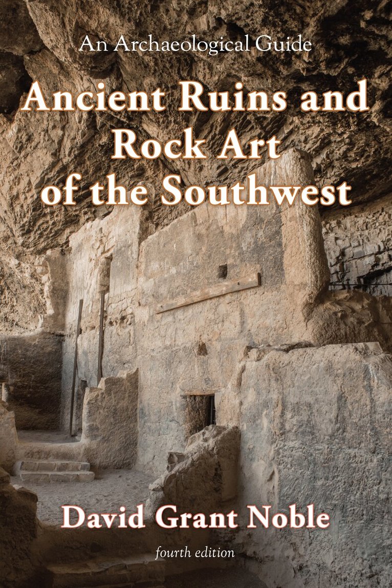 David Grant Noble - Ancient Ruins and Rock Art of the Southwest, Häftad. Tillgänglighet: Tillfälligt slut