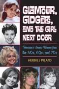 Glamour, Gidgets, and the Girl Next Door