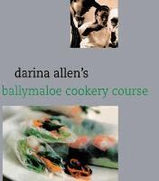 Darina Allen - Darina Allen's Ballymaloe Cooking School Cookbook, Inbunden