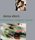 Darina Allen's Ballymaloe Cooking School Cookbook