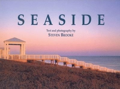 Steven Brooke, Ju Hong Chen - Seaside, Inbunden