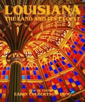 Manie Culbertson, Sue Eakin, Martha Long - Louisiana, Inbunden
