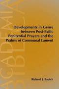 Developments in Genre between Post-Exilic Penitential Prayers and the Psalms of Communal Lament